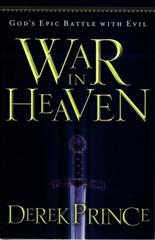War In Heaven by Derek Prince image 0