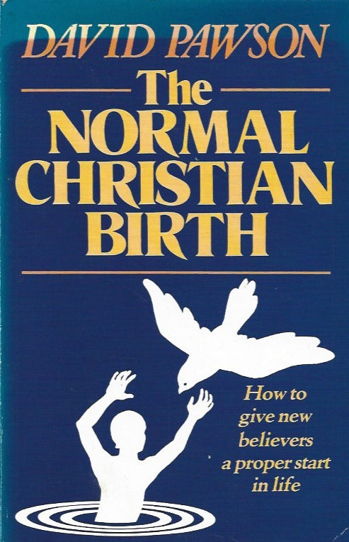 Normal Christian Birth by David Pawson image 0