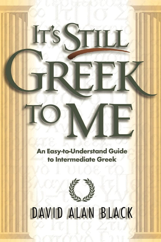 It's Still Greek to Me by David Alan Black image 0