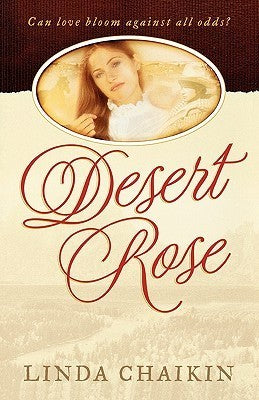 Desert Rose (Virginia City Sisters #1) by Linda Chaikin image 0