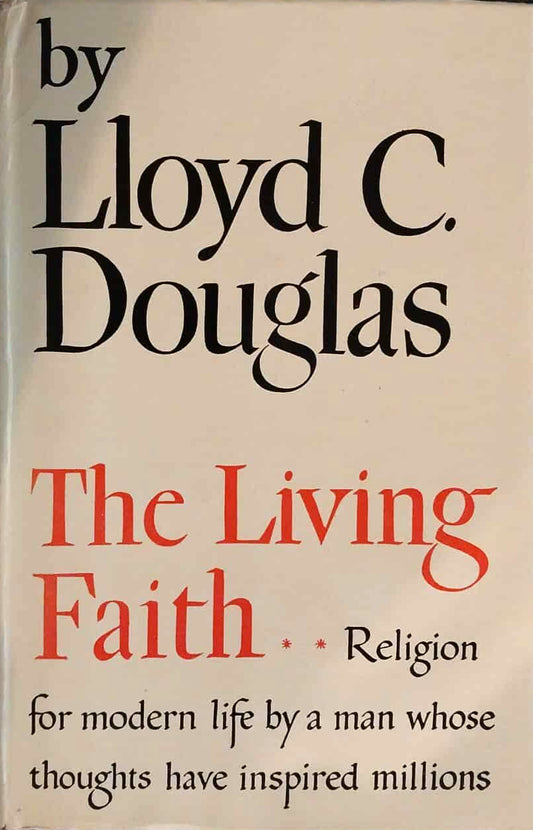 Living Faith by Lloyd C. Douglas image 0
