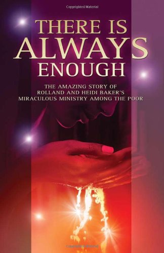 There Is Always Enough by Rolland and Heidi Baker image 0