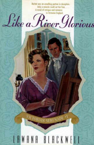Like a River Glorious by Lawana Blackwell image 0