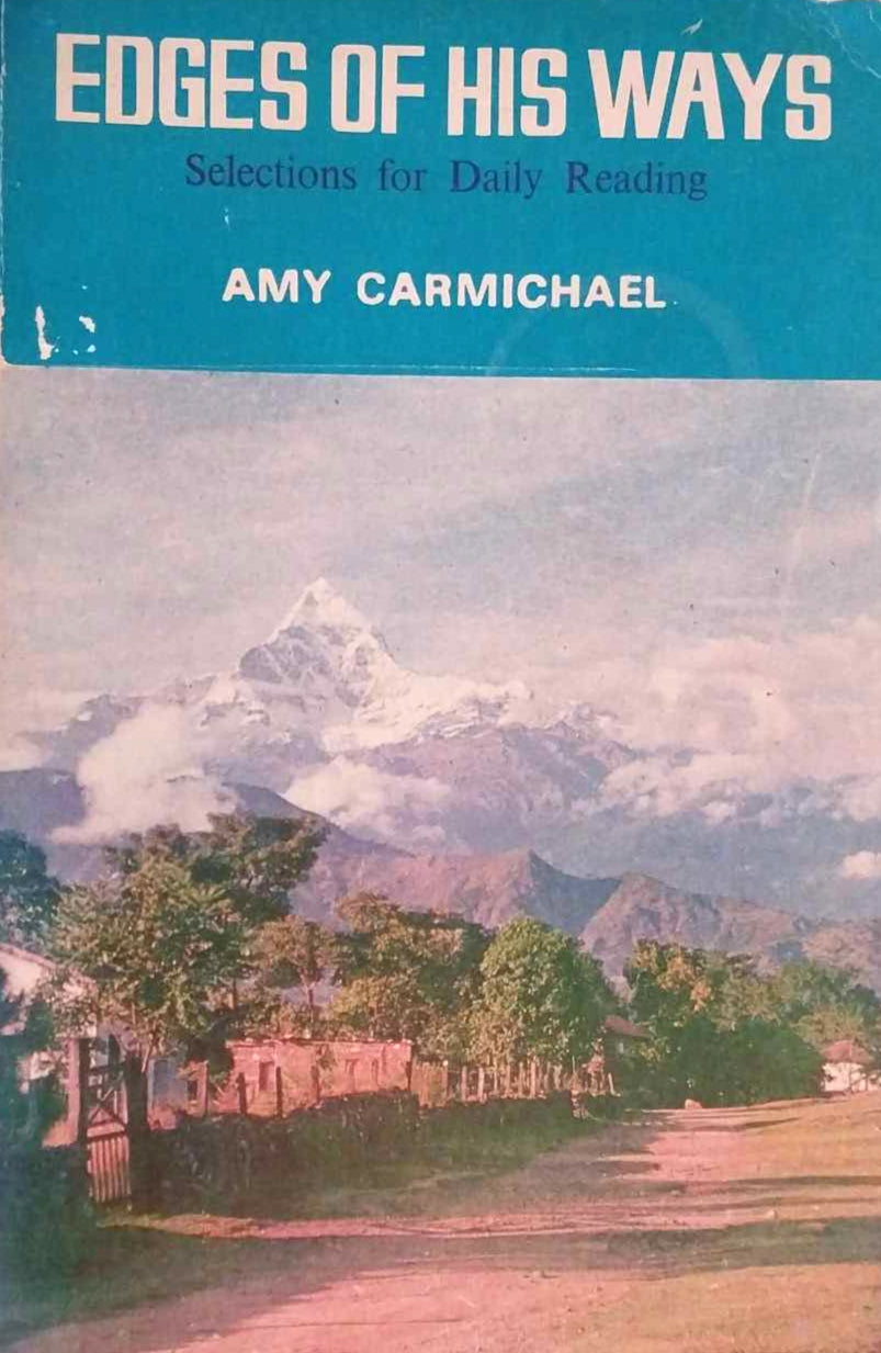Edges of His Ways by Amy Carmichael image 2