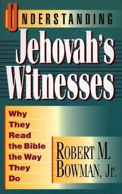 Understanding Jehovah's Witness by Robert M. Bowman image 0