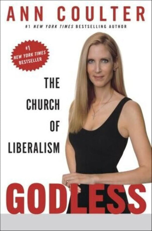 Godless: The Church of Liberalism by Ann Coulter image 0