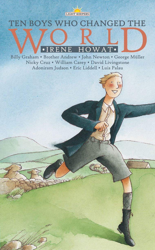 Ten Boys Who Changed the World (Lightkeepers) by Irene Howat image 0