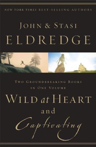 Wild at Heart and Captivating by John & Stasi Eldredge image 0