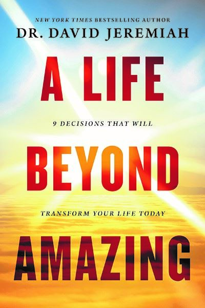 A Life Beyond Amazing by David Jeremiah image 0