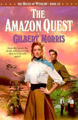 Amazon Quest (House of Winslow #25) by Gilbert Morris image 0