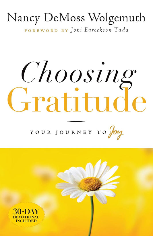 Choosing Gratitude by Nancy Leigh DeMoss image 0