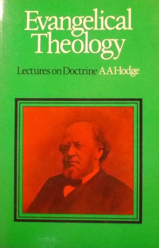 Evangelical Theology by AA Hodge image 0
