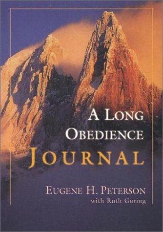 A Long Obedience Journal by Eugene H. Peterson with Ruth Goring image 0