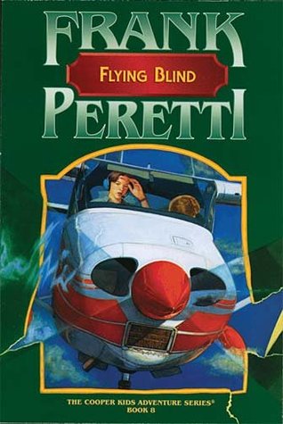 Flying Blind (Cooper Kids #8) by Frank Peretti image 0