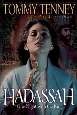 Hadassah: One Night With The King (Hadassah #1) by Tommy Tenney image 0