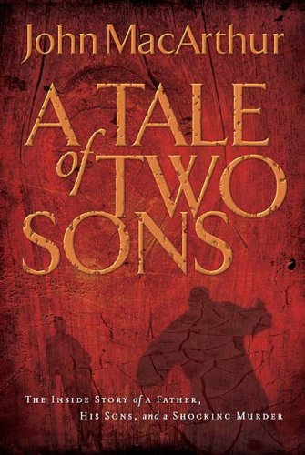 Tale of Two Sons by John MacArthur image 0
