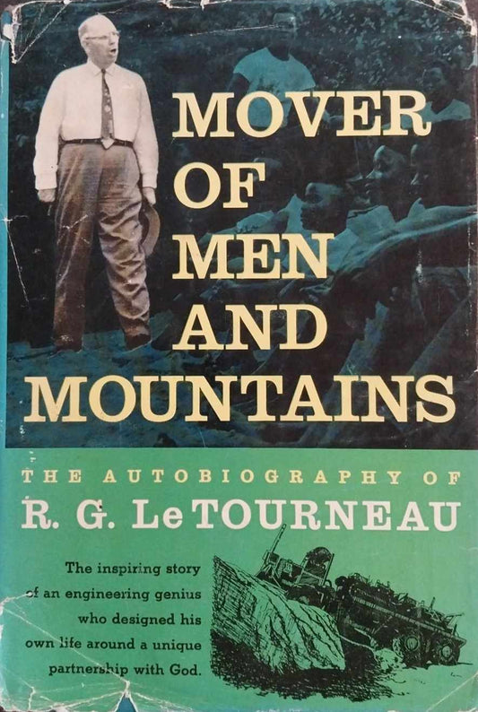 Mover of Men and Mountains: The Autobiography of R.G. LeTourneau image 0