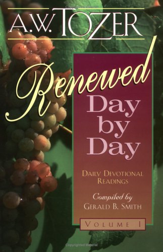 Renewed Day by Day Vol 1: Daily Devotional Readings by A.W. Tozer image 0