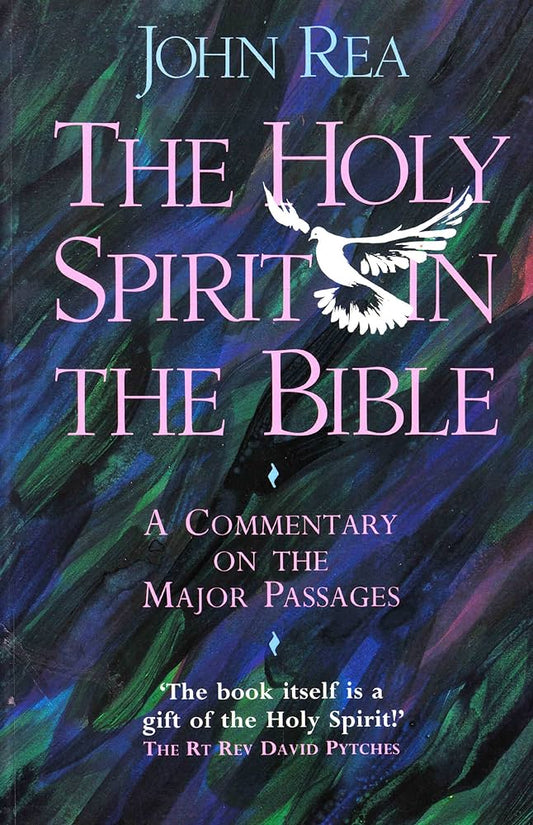 The Holy Spirit in the Bible by John Rea image 0