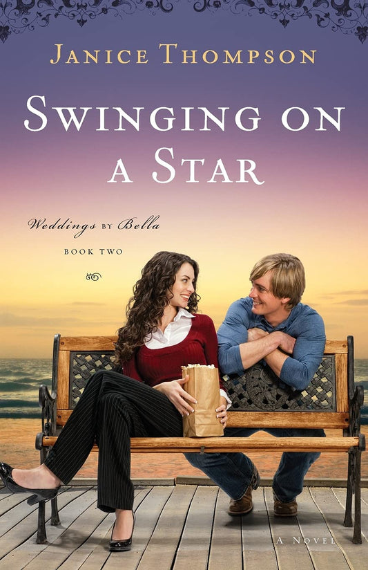 Swinging on a Star (Weddings by Bella #2) by Janice Thompson image 0