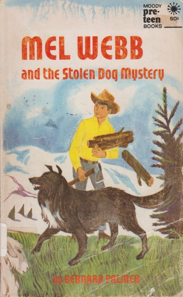Mel Webb and the Stolen Dog Mystery by Bernard Palmer image 0