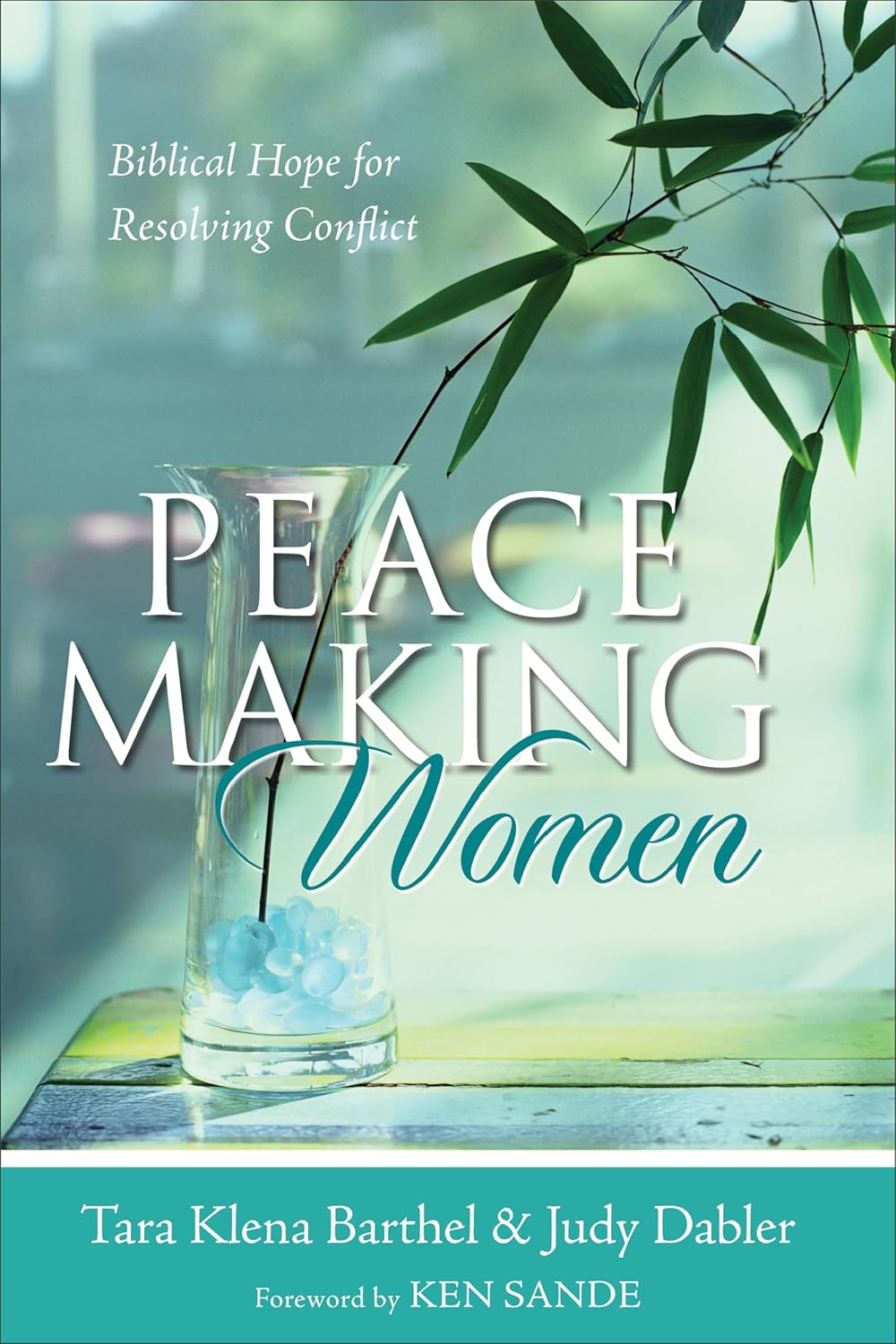 Peace Making Women by Tara Klena Bathel and Judy Dabler image 0