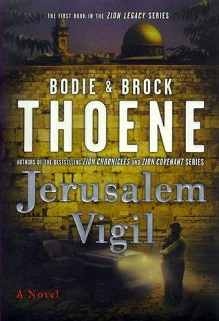 Jerusalem Vigil (Zion Legacy #1) by Bodie and Brock Thoene image 0