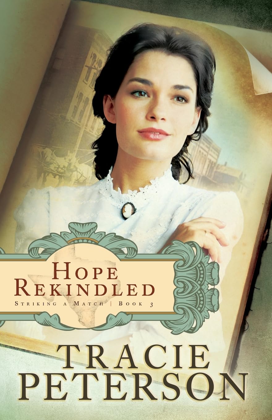 Hope Rekindled (Striking a Match #3) by Tracie Peterson image 0