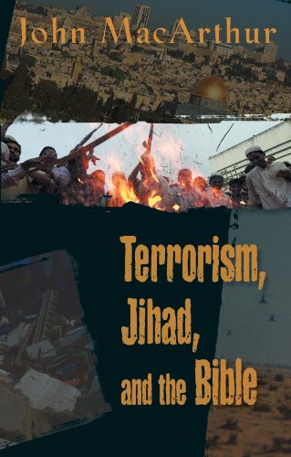 Terrorism, Jihad, and the Bible by John MacArthur image 0