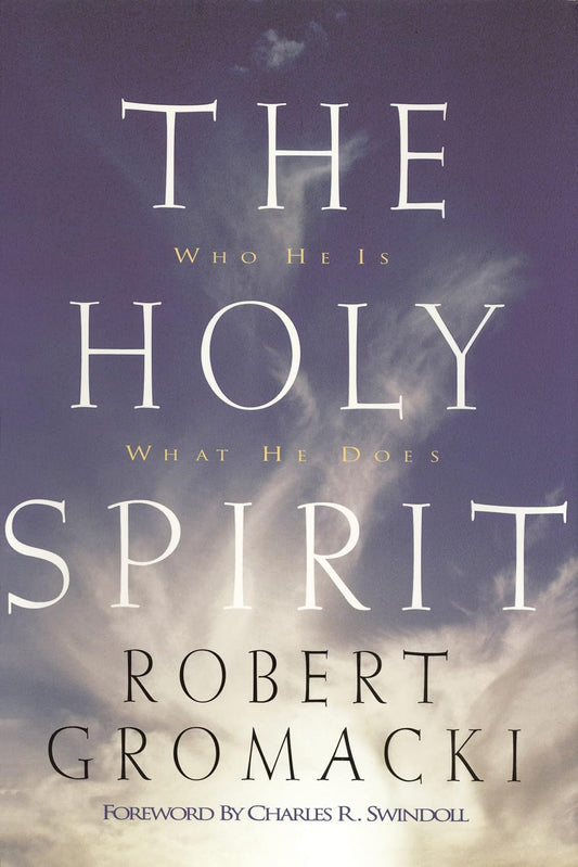 The Holy Spirit by Robert G. Gromacki image 0
