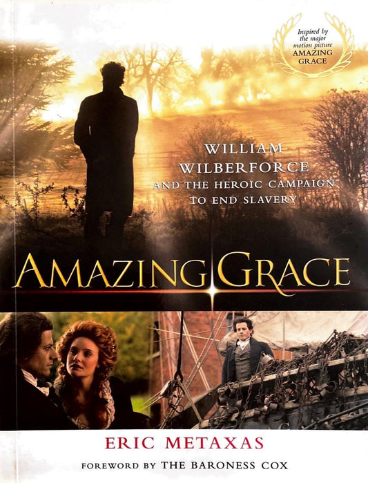 Amazing Grace: William Wilberforce by Eric Metaxas image 1