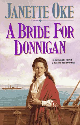 A Bride For Donnigan by Janette Oke image 0