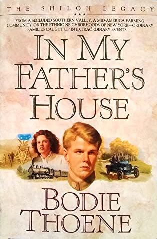 In My Father's House (The Shiloh Legacy #1) by Bodie Thoene image 0
