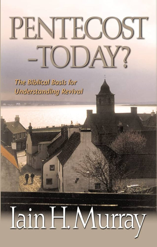 Pentecost Today? by Iain H. Murray image 0