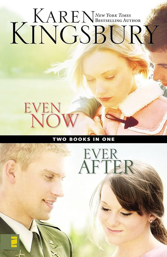 Even Now, Ever After: Two Books In One by Karen Kingsbury image 0