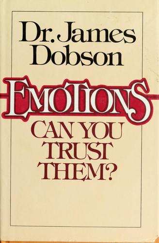 Emotions: Can You Trust Them? by Dr. James Dobson image 0