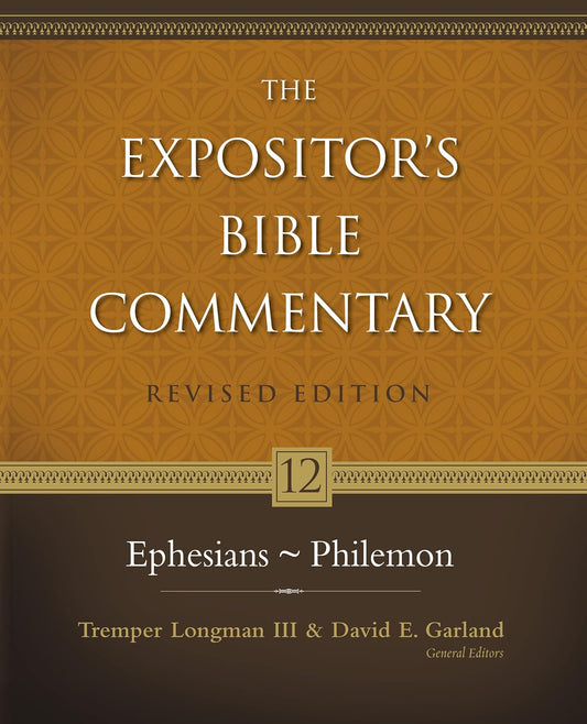 Expositor's Bible Commentary: Ephesians ~ Philemon by Tremper Longman III et al image 0