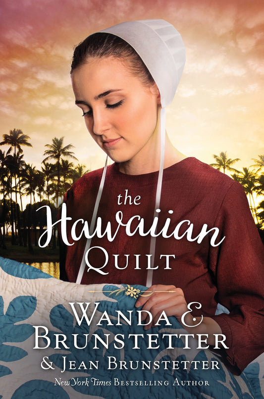 The Hawaiian Quilt by Wanda E. Brunstetter & Jean Brunstetter image 0