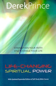 Life Changing Spiritual Power by Derek Prince image 0