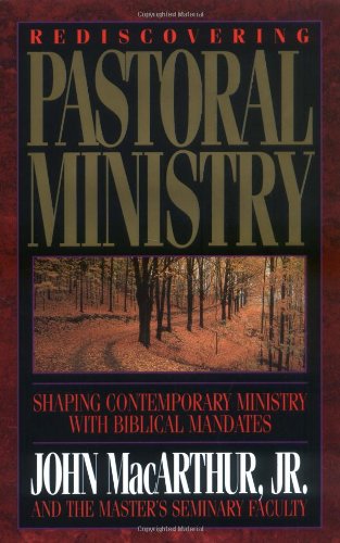 Rediscovering Pastoral Ministry by John MacArthur image 0