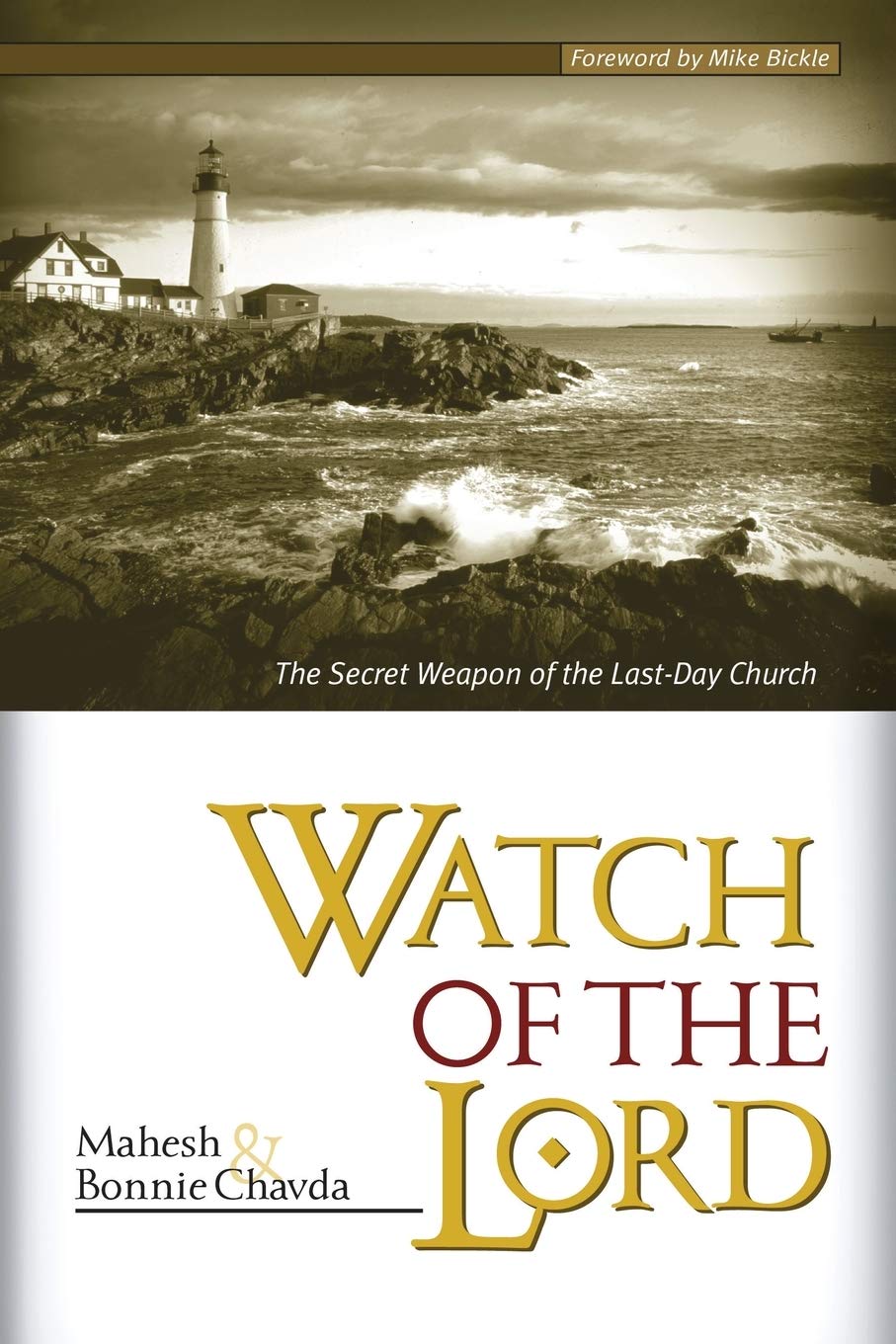 Watch of the Lord by Mahesh and Bonnie Chavda image 0