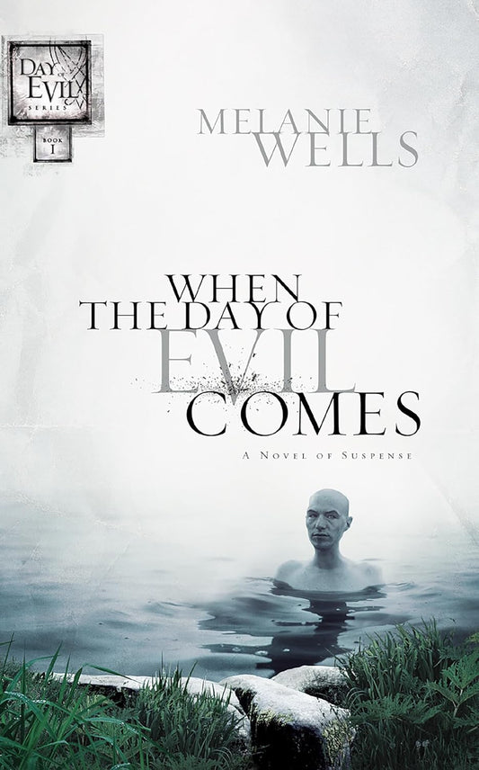 When the Day of Evil Comes by Melanie Wells image 0