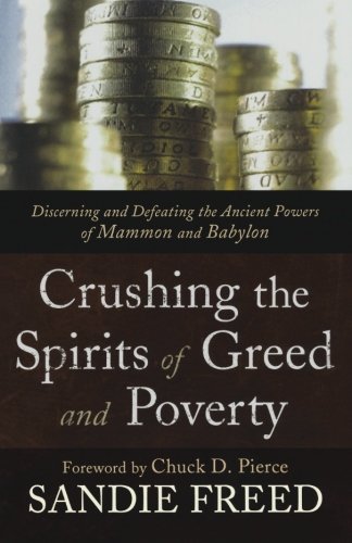Crushing the Spirits of Greed and Poverty by Sandie Freed image 0