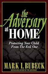 The Adversary at Home by Mark I. Bubeck