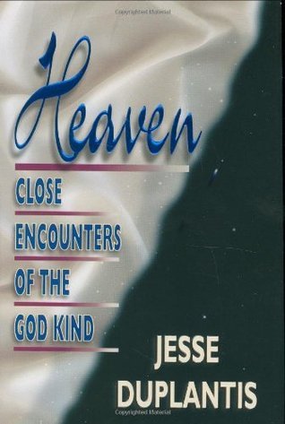 Heaven: Close Encounters of the God Kind by Jesse Duplantis image 0