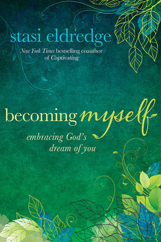 Becoming Myself by Stasi Eldredge image 0