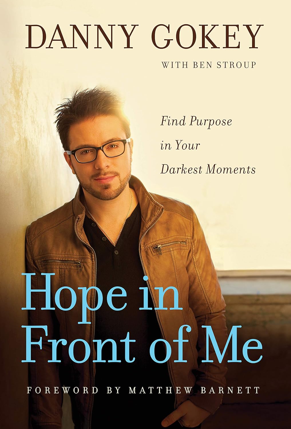 Hope in Front of Me by Danny Gokey image 0
