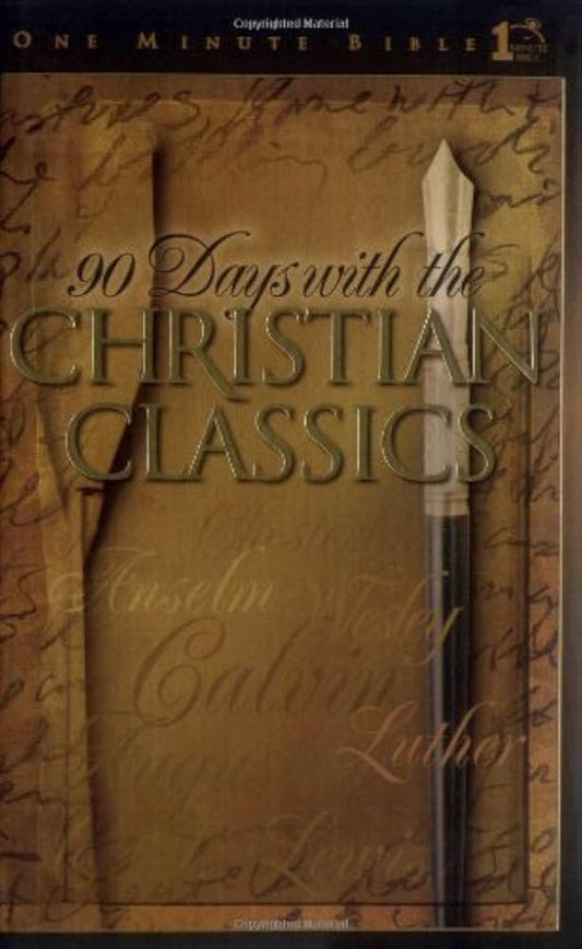 90 Days With Christian Classics (One Minute Bible) image 0