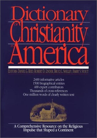 Dictionary of Christianity in America: A Comprehensive Resource image 0
