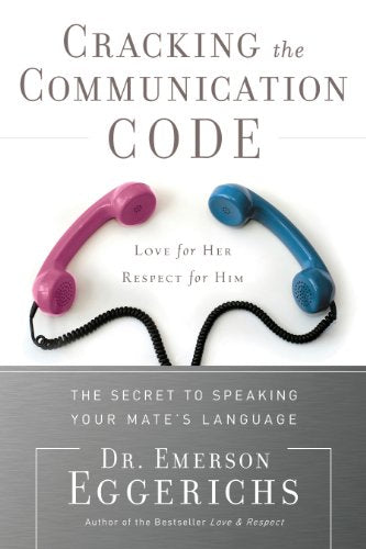 Cracking the Communication Code by Dr. Emerson Eggerichs image 0